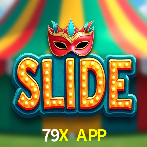 79X APP